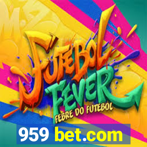 959 bet.com